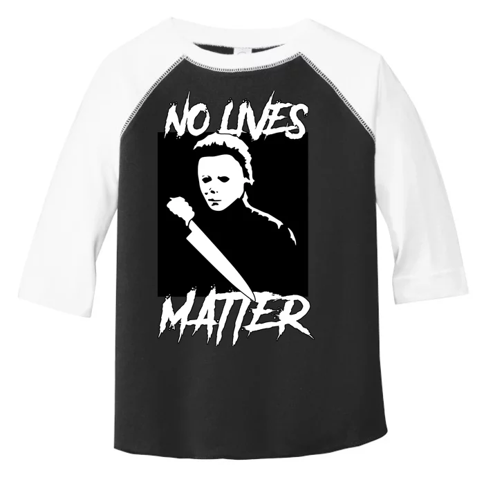 No Lives Matter Toddler Fine Jersey T-Shirt