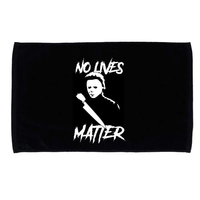 No Lives Matter Microfiber Hand Towel