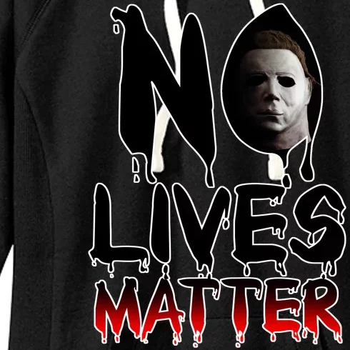 No Lives Matter Classic Horror Women's Fleece Hoodie