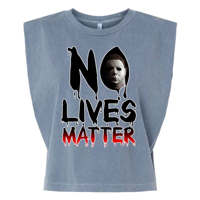 No Lives Matter Classic Horror Garment-Dyed Women's Muscle Tee