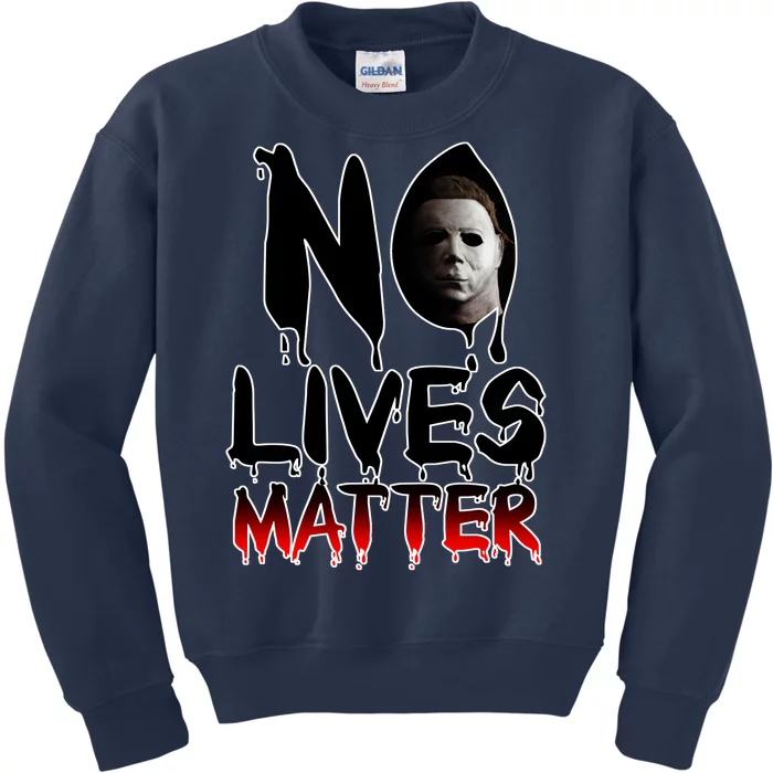 No Lives Matter Classic Horror Kids Sweatshirt