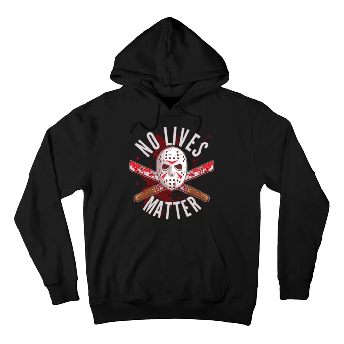 No Lives Matter Jason Hockey Mask Hoodie