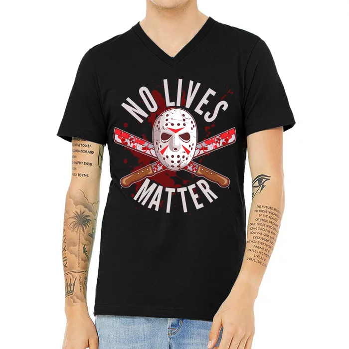 No Lives Matter Jason Hockey Mask V-Neck T-Shirt