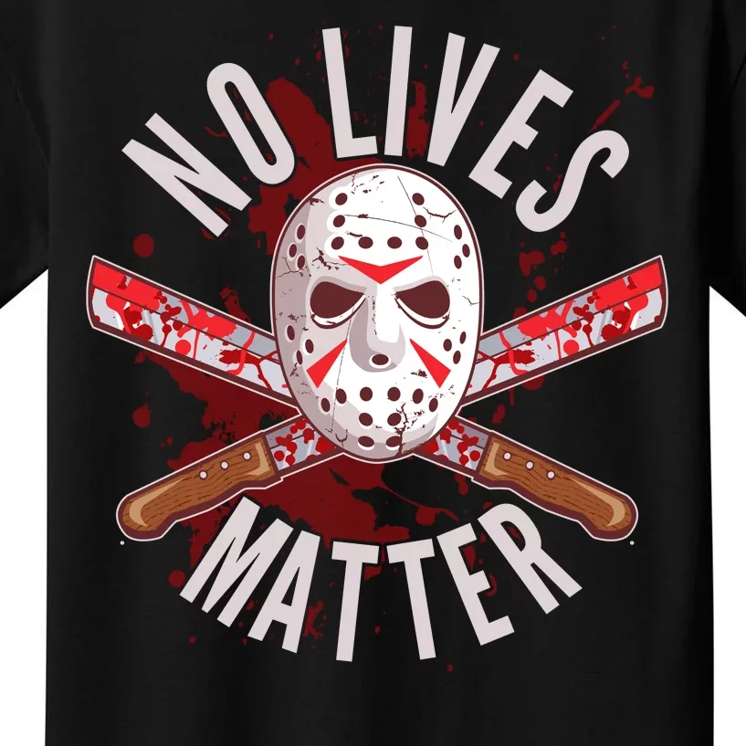 No Lives Matter Jason Hockey Mask Kids T-Shirt