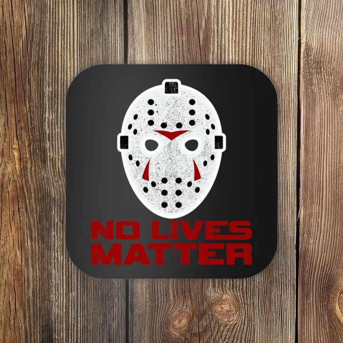 No Lives Matter Scary Halloween Mask Coaster