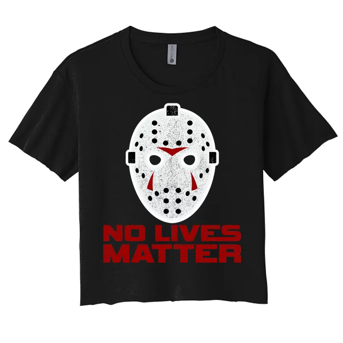 No Lives Matter Scary Halloween Mask Women's Crop Top Tee