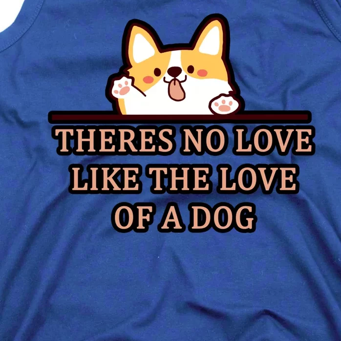 No Loves Like Dogs Tank Top