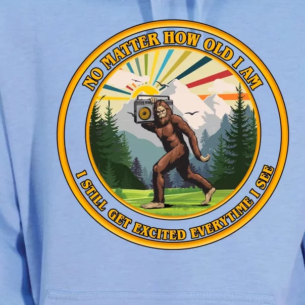 No Matter How Old I Am I Still Get Excited Every Time I See Bigfoot Unisex Surf Hoodie