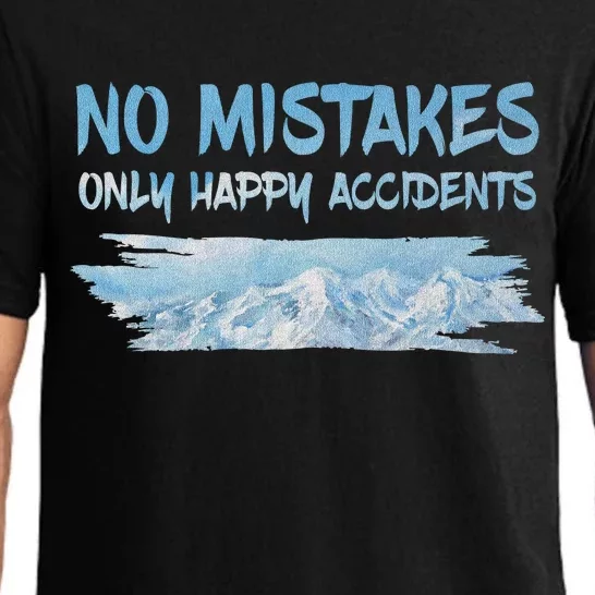 No Mistakes Only Happy Accidents Pajama Set