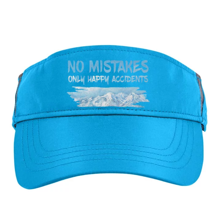 No Mistakes Only Happy Accidents Adult Drive Performance Visor