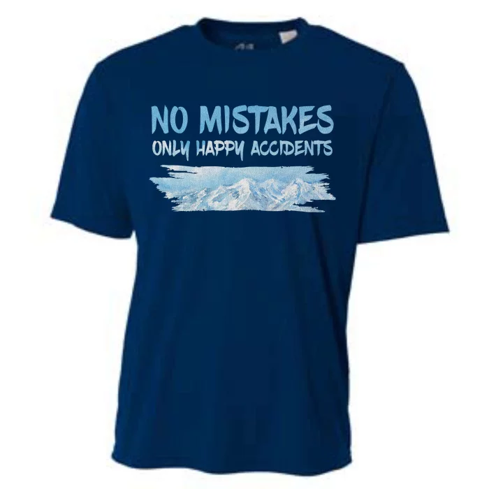 No Mistakes Only Happy Accidents Cooling Performance Crew T-Shirt