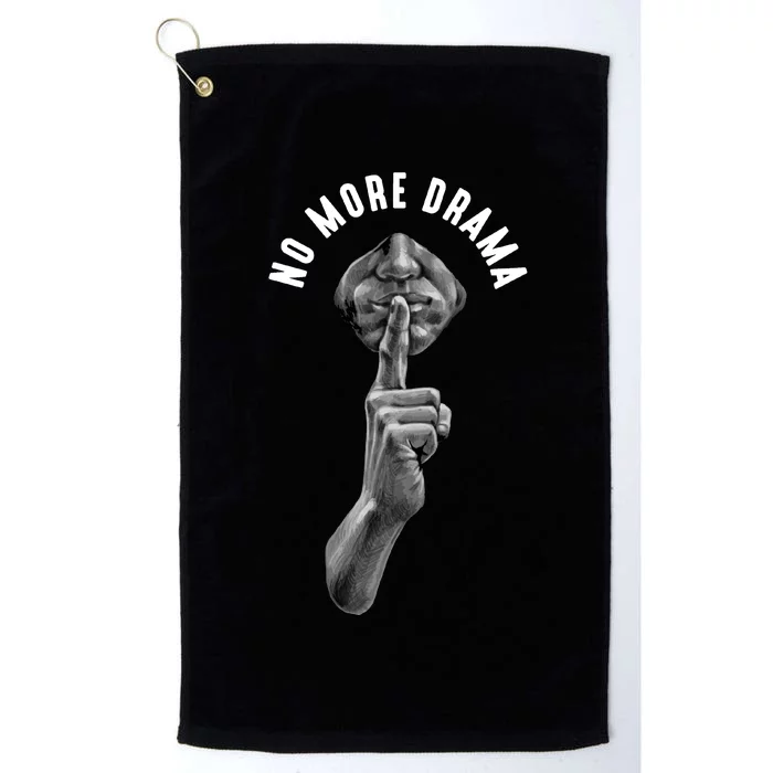 No More Drama Platinum Collection Golf Towel