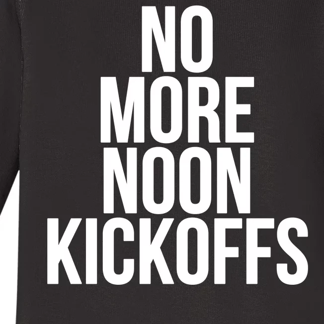 No More Noon Kickoffs Baby Long Sleeve Bodysuit