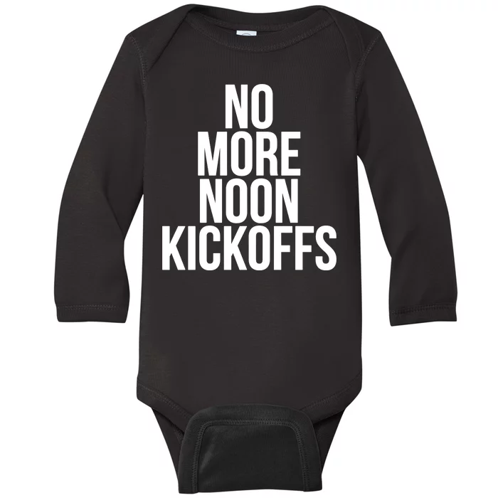 No More Noon Kickoffs Baby Long Sleeve Bodysuit