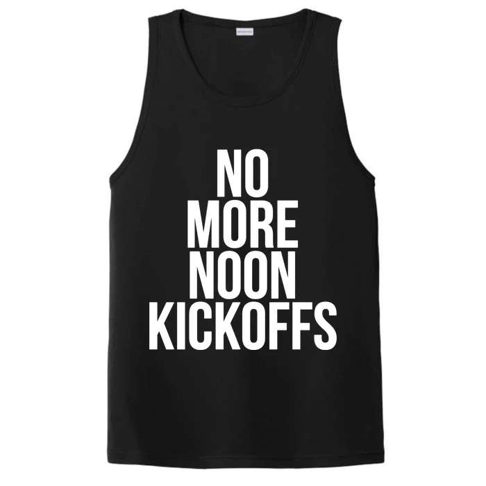 No More Noon Kickoffs Performance Tank