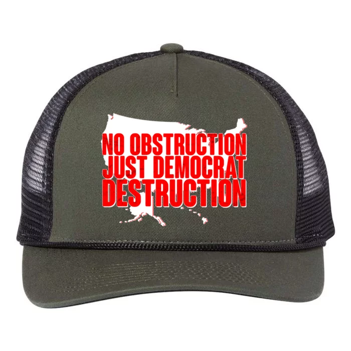 No Obstruction Just Democrat Destruction Retro Rope Trucker Hat Cap