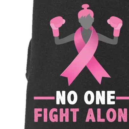 No One Fights  Alone Breast Cancer Doggie 3-End Fleece Hoodie