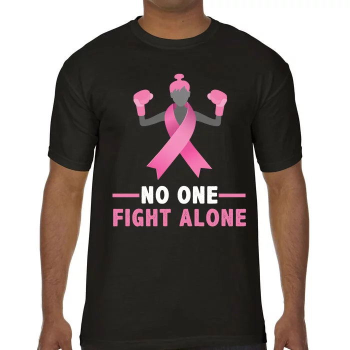 No One Fights  Alone Breast Cancer Comfort Colors T-Shirt