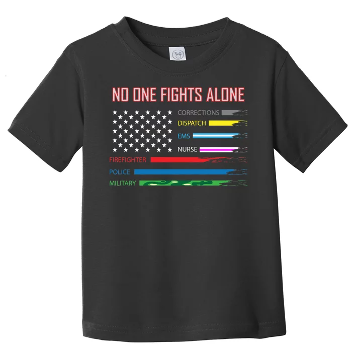 No One Fights Alone Toddler T-Shirt