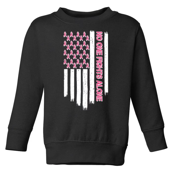 No One Fights Alone Breast Cancer Awareness American Pink Ribbons Flag Toddler Sweatshirt