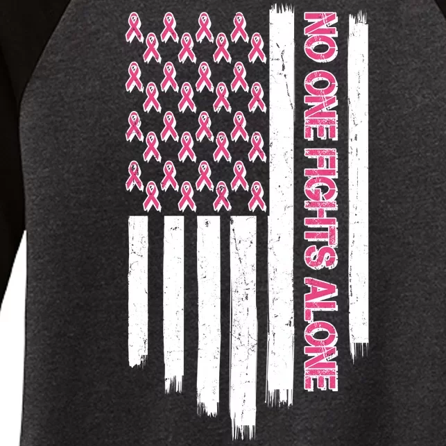 No One Fights Alone Breast Cancer Awareness American Pink Ribbons Flag Women's Tri-Blend 3/4-Sleeve Raglan Shirt