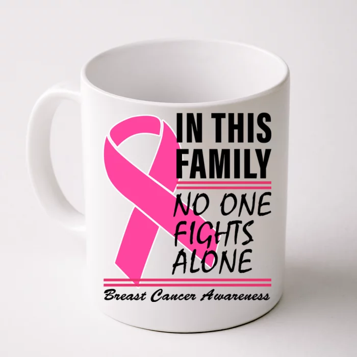 No One Fights Alone Breast Cancer Awareness Ribbon Front & Back Coffee Mug