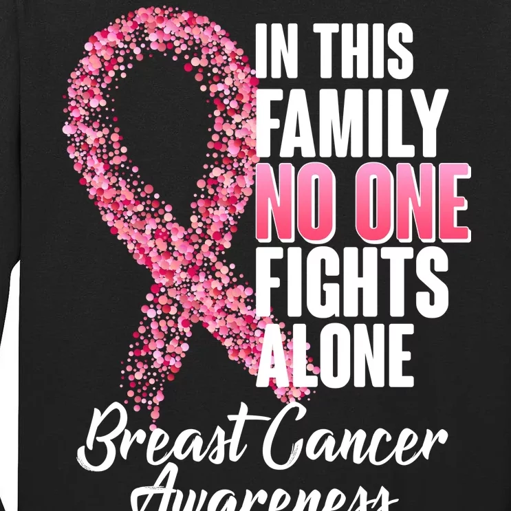 No One Fights Alone Breast Cancer Ribbon Tall Long Sleeve T-Shirt