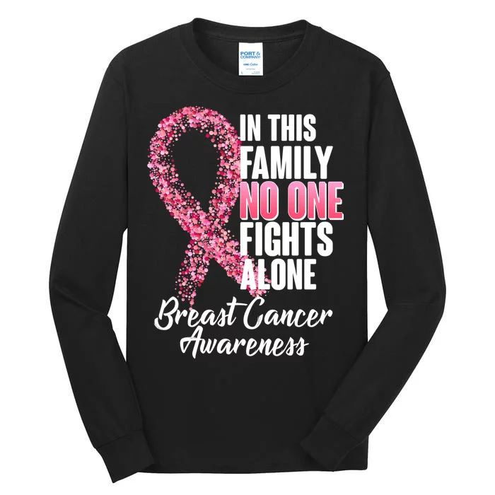 No One Fights Alone Breast Cancer Ribbon Tall Long Sleeve T-Shirt