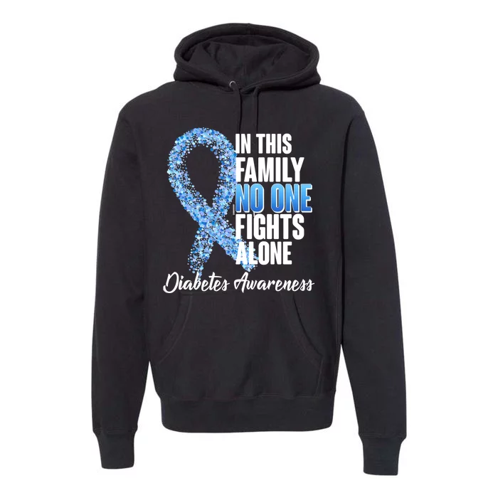 No One Fights Alone Diabetes Awareness Premium Hoodie