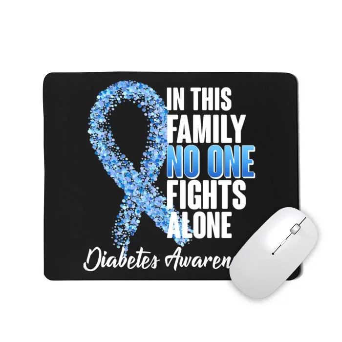 No One Fights Alone Diabetes Awareness Mousepad