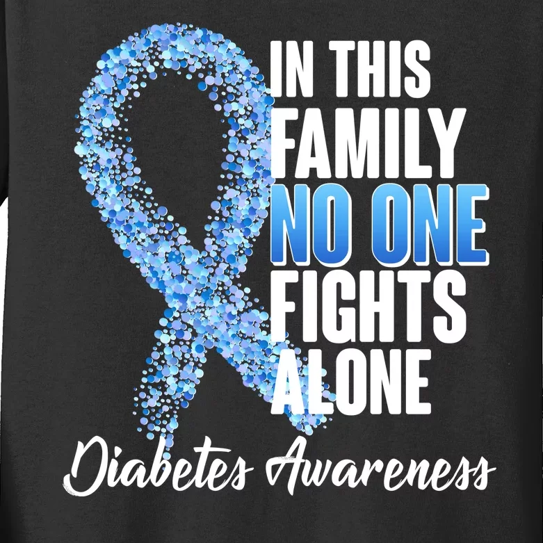 No One Fights Alone Diabetes Awareness Kids Long Sleeve Shirt