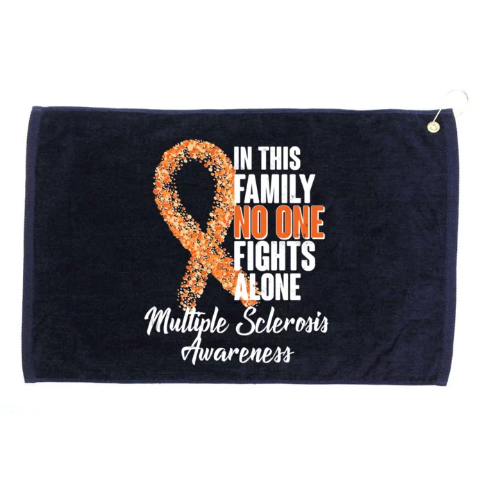 No One Fights Alone Multiple Sclerosis Awareness Grommeted Golf Towel