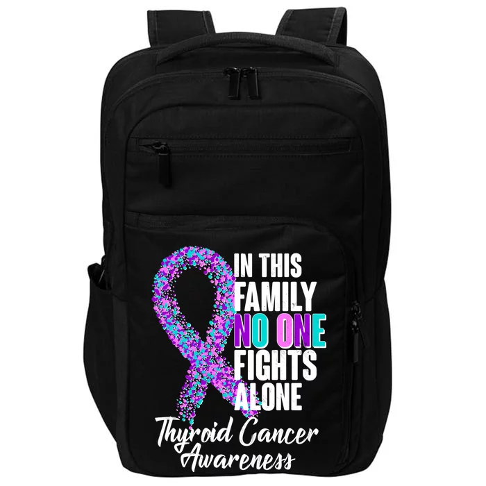 No One Fights Alone Thyroid Cancer Awareness Impact Tech Backpack