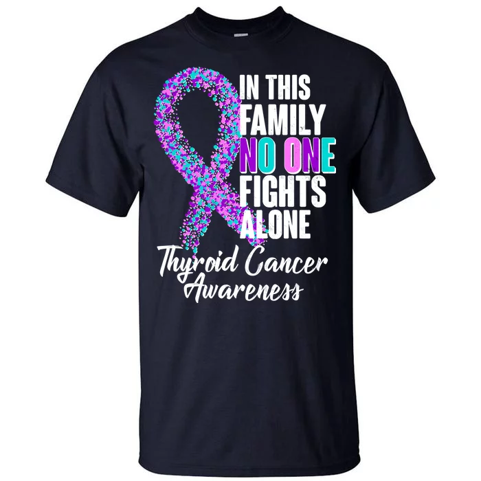 No One Fights Alone Thyroid Cancer Awareness Tall T-Shirt