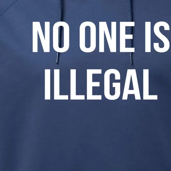 No One is Illegal Text Logo Performance Fleece Hoodie