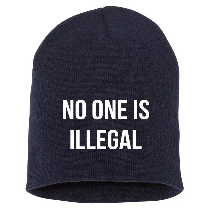 No One is Illegal Text Logo Short Acrylic Beanie