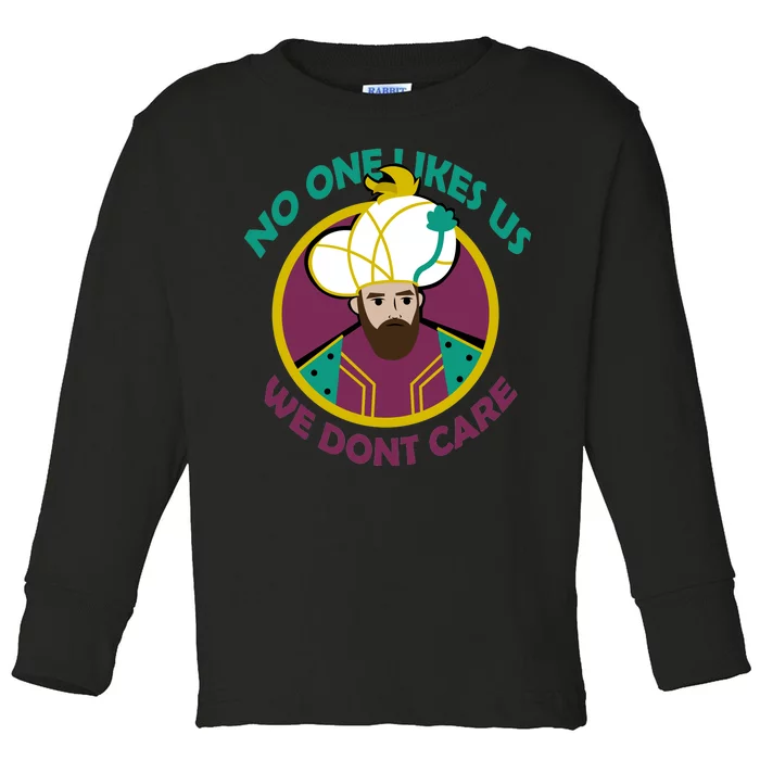 No One Likes Us We Don't Care Philadelphia Toddler Long Sleeve Shirt