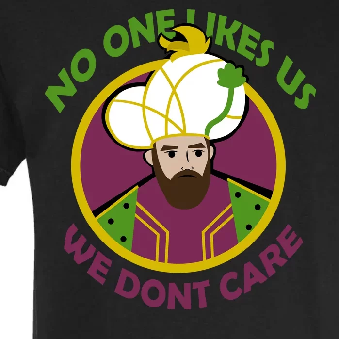 No One Likes Us We Don't Care Philly Garment-Dyed Heavyweight T-Shirt