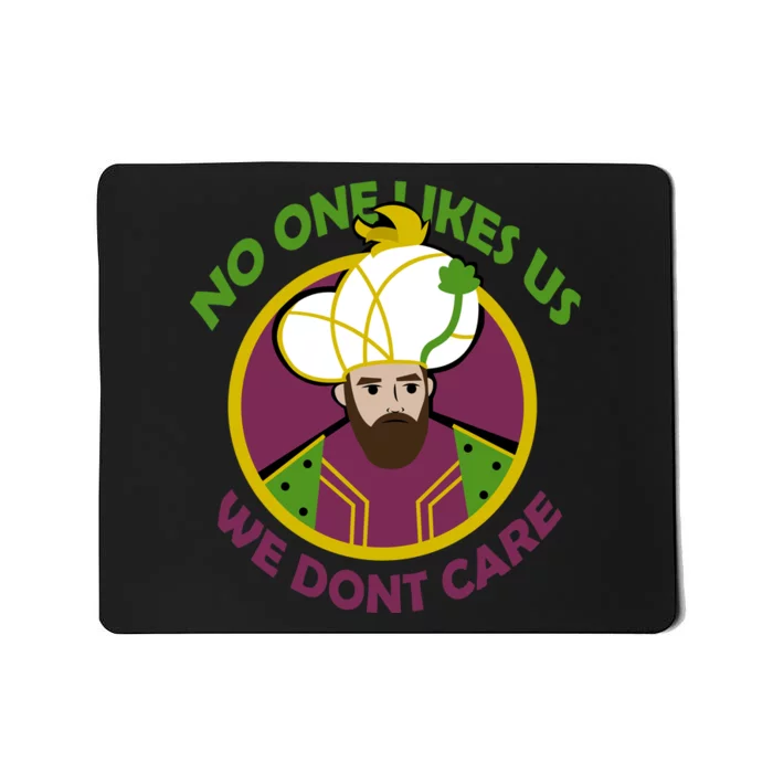 No One Likes Us We Don't Care Philly Mousepad