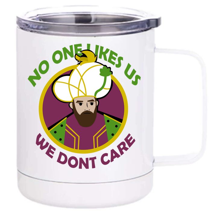 No One Likes Us We Don't Care Philly Front & Back 12oz Stainless Steel Tumbler Cup