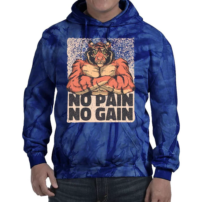 No Pain No Gain Strong Tiger Tie Dye Hoodie