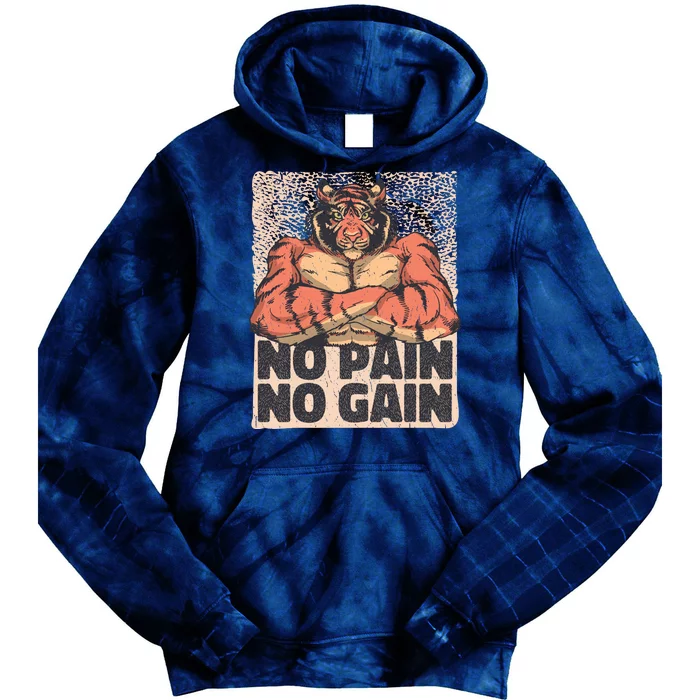 No Pain No Gain Strong Tiger Tie Dye Hoodie