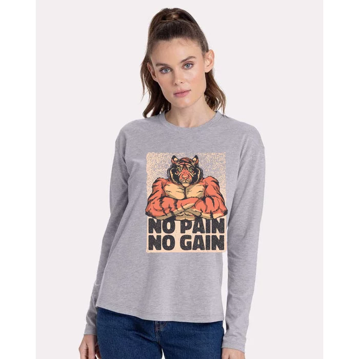 No Pain No Gain Strong Tiger Womens Cotton Relaxed Long Sleeve T-Shirt