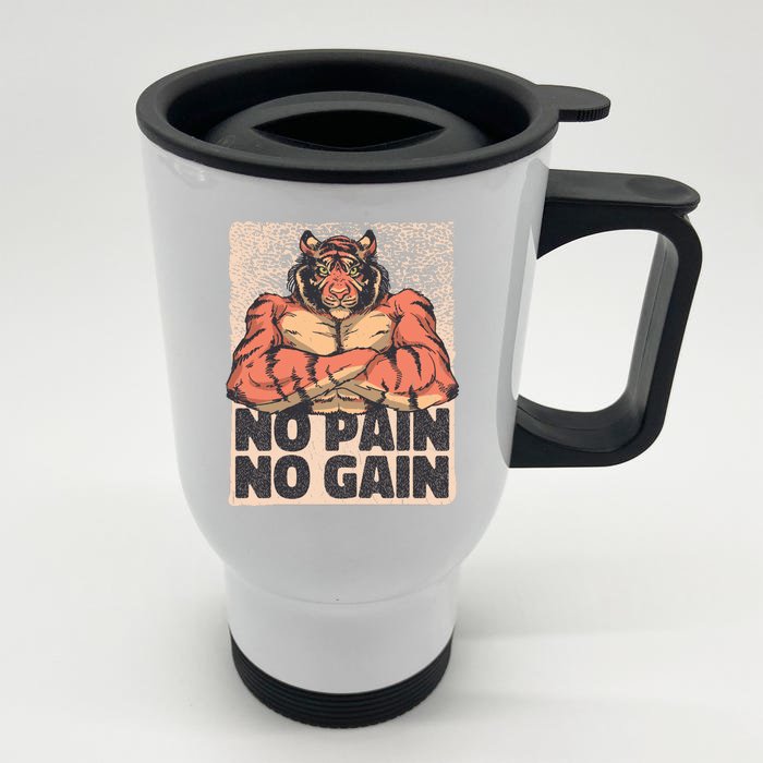 No Pain No Gain Strong Tiger Front & Back Stainless Steel Travel Mug