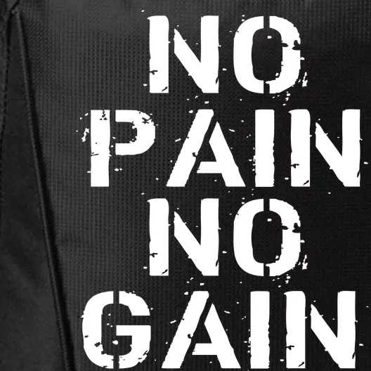 No Pain No Gain Workout Fitness Gym Logo City Backpack