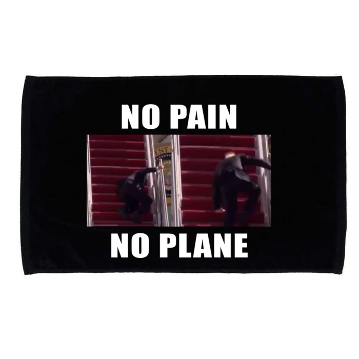 No Pain No Plane Funny Biden Stumbling Meme Microfiber Hand Towel