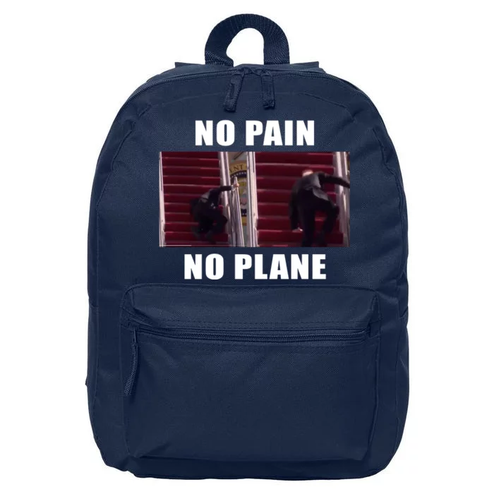 No Pain No Plane Funny Biden Stumbling Meme 16 in Basic Backpack