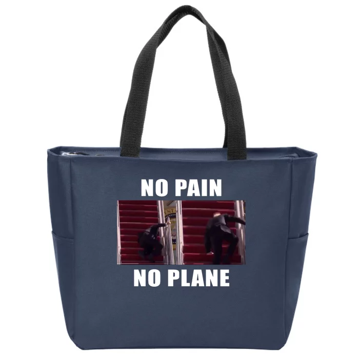 No Pain No Plane Funny Biden Stumbling Meme Zip Tote Bag