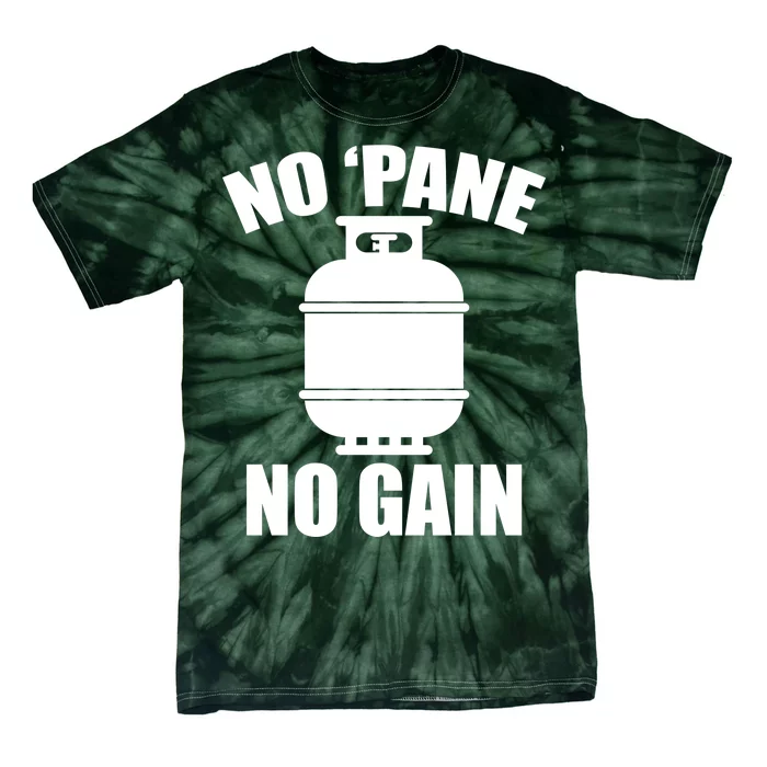 No 'Pane No Gain Propane Tie-Dye T-Shirt