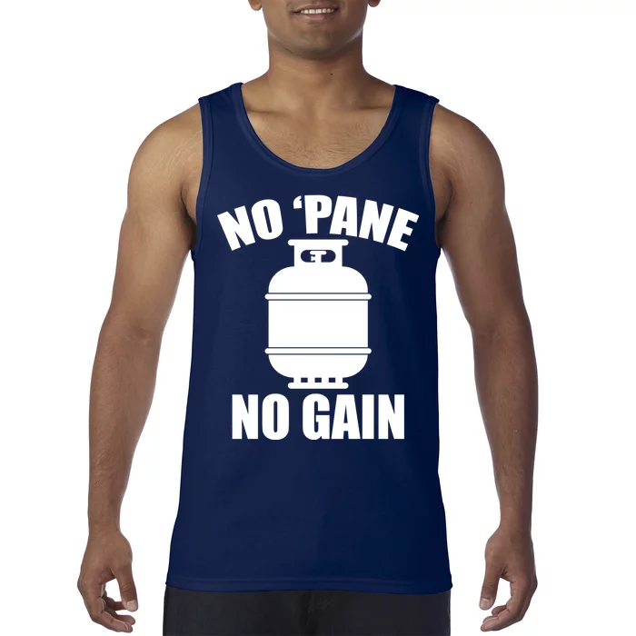 No 'Pane No Gain Propane Tank Top